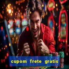 cupom frete gratis magazine luiza